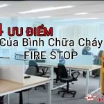 4 ưu điểm tuyệt vời khi sử dụng bình chữa cháy mini Fire Stop cho gia đình hay văn phòng