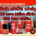 Bình chữa cháy có tem kiểm định của Bộ Công An giá bao nhiêu mới nên mua?-Liên hệ 0913.801.891