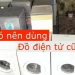 Kỹ sư lý giải vì sao đồ điện tử cũ dễ xảy ra cháy, nổ, chập điện cách khắc phục