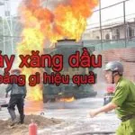 3 cách chữa cháy xăng dầu nhanh gọn, hiệu quả