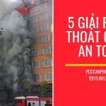 CHÁY VÀ 5 GIẢI PHÁP THOÁT CHÁY CẦN LƯU Ý – 0913.801.891