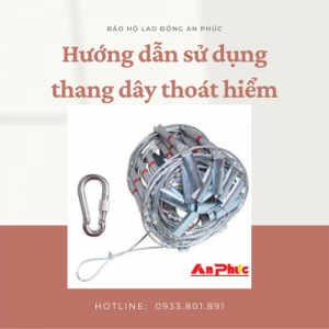 Hướng dẫn sử dụng thang dây thoát hiểm