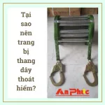 Tại sao nên trang bị thang dây thoát hiểm ?